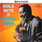 BOLA SETE Bossa Nova album cover