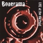 BONERAMA LIVE at the Old Point album cover