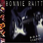 BONNIE RAITT Road Tested album cover