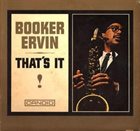 BOOKER ERVIN That's It! album cover