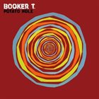 BOOKER T. JONES Potato Hole album cover