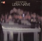 BORA ROKOVIĆ Ultra Native album cover