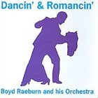 BOYD RAEBURN Dancin' And Romancin' album cover