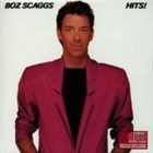 BOZ SCAGGS Hits! album cover