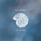 BRAD CHEESEMAN The Tide Turns album cover