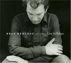 BRAD MEHLDAU Live in Tokyo album cover