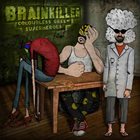 BRAINKILLER — Colourless Green Superheroes album cover