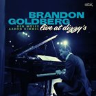 BRANDON GOLDBERG Live at Dizzy's album cover