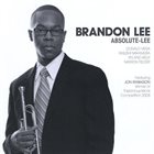 BRANDON LEE Absolute-Lee album cover