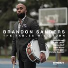 BRANDON SANDERS The Tables Will Turn album cover