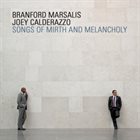 BRANFORD MARSALIS Songs Of Mirth And Melancholy  (with Joey Calderazzo) album cover
