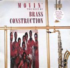 BRASS CONSTRUCTION Movin' The Best Of Brass Construction album cover