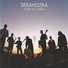 BREAKESTRA Dusk Till Dawn album cover