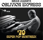 BRIAN AUGER Brian Auger’s Oblivion Express : '70 Super Pop Montreux album cover