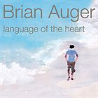 BRIAN AUGER Language of the Heart album cover