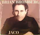 BRIAN BROMBERG Jaco (aka Portrait Of Jaco) album cover