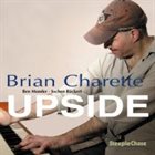 BRIAN CHARETTE Upside album cover