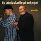 BRIAN LYNCH The Brian Lynch/Eddie Palmieri Project : Simpático album cover