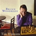 BRIAN WOODRUFF The Tarrier album cover
