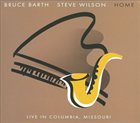 BRUCE BARTH Home: Live in Columbia, Missouri album cover