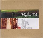 BRUCE ESKOVITZ The Bruce Eskovitz Jazz Orchestra ‎: Regions album cover