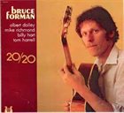 BRUCE FORMAN 20/20 album cover