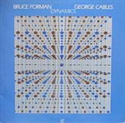 BRUCE FORMAN Bruce Forman And George Cables ‎: Dynamics album cover