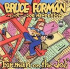 BRUCE FORMAN Forman on the Job album cover