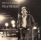 BRUCE FORMAN Still of the Night album cover