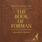 BRUCE FORMAN The Book of Forman Formanism, Vol. II album cover