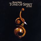 BRUCE GERTZ Tone of Spirit album cover