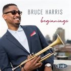 BRUCE HARRIS Beginnings album cover