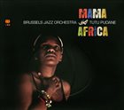 BRUSSELS JAZZ ORCHESTRA Mama Africa album cover
