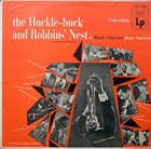 BUCK CLAYTON The Huckle-Buck And Robbins' Nest (A Buck Clayton Jam Session) album cover