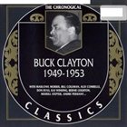 BUCK CLAYTON The Chronological Classics: Buck Clayton 1949-1953 album cover