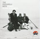 BUCKY PIZZARELLI Pizzarelli Boys ‎: Desert Island Dreamers album cover