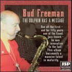 BUD FREEMAN The Dolphin Has a Message album cover