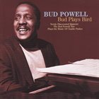 BUD POWELL Bud Plays Bird album cover