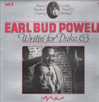 BUD POWELL Earl Bud Powell Vol. 6 - Writin' For Duke, 63 album cover