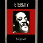 BUD POWELL Eternity album cover
