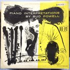 BUD POWELL Piano Interpretations by Bud Powell album cover