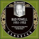 BUD POWELL The Chronological Classics: Bud Powell 1951-1953 album cover