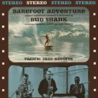 BUD SHANK Barefoot Adventure album cover