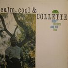 BUDDY COLLETTE Calm, Cool & Collette album cover