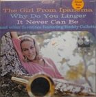 BUDDY COLLETTE The Girl From Ipanema And Other Favorites Featuring Buddy Collette album cover
