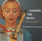 BUDDY DEFRANCO Cooking The Blues + Sweet & Lovely album cover