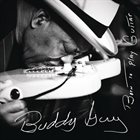 BUDDY GUY Born To Play Guitar album cover