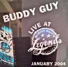 BUDDY GUY Live At Legends - January 9, 2004 album cover