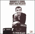 BUDDY RICH Buddy & Soul: Buddy Rich Big Band Recorded Live in Hollywood at the Whiskey A Go-Go album cover