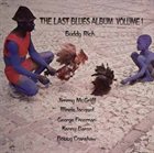 BUDDY RICH The Last Blues Album Volume 1(aka Europa Jazz aka I Giganti Del Jazz Vol. 92 aka Groove Merchant) album cover